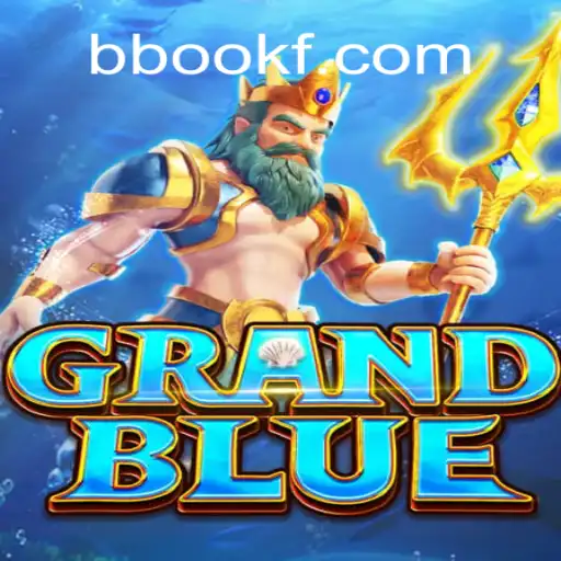 Descubra o Mundo de GRANDBLUE e as Inovações de OOBBKF.COM