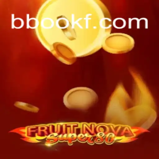 Descubra o Empolgante Jogo FruitNovaSuper80